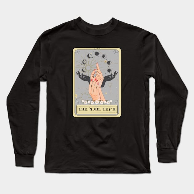 The Nail Tech Tarot Card Long Sleeve T-Shirt by AlquimiaDesign